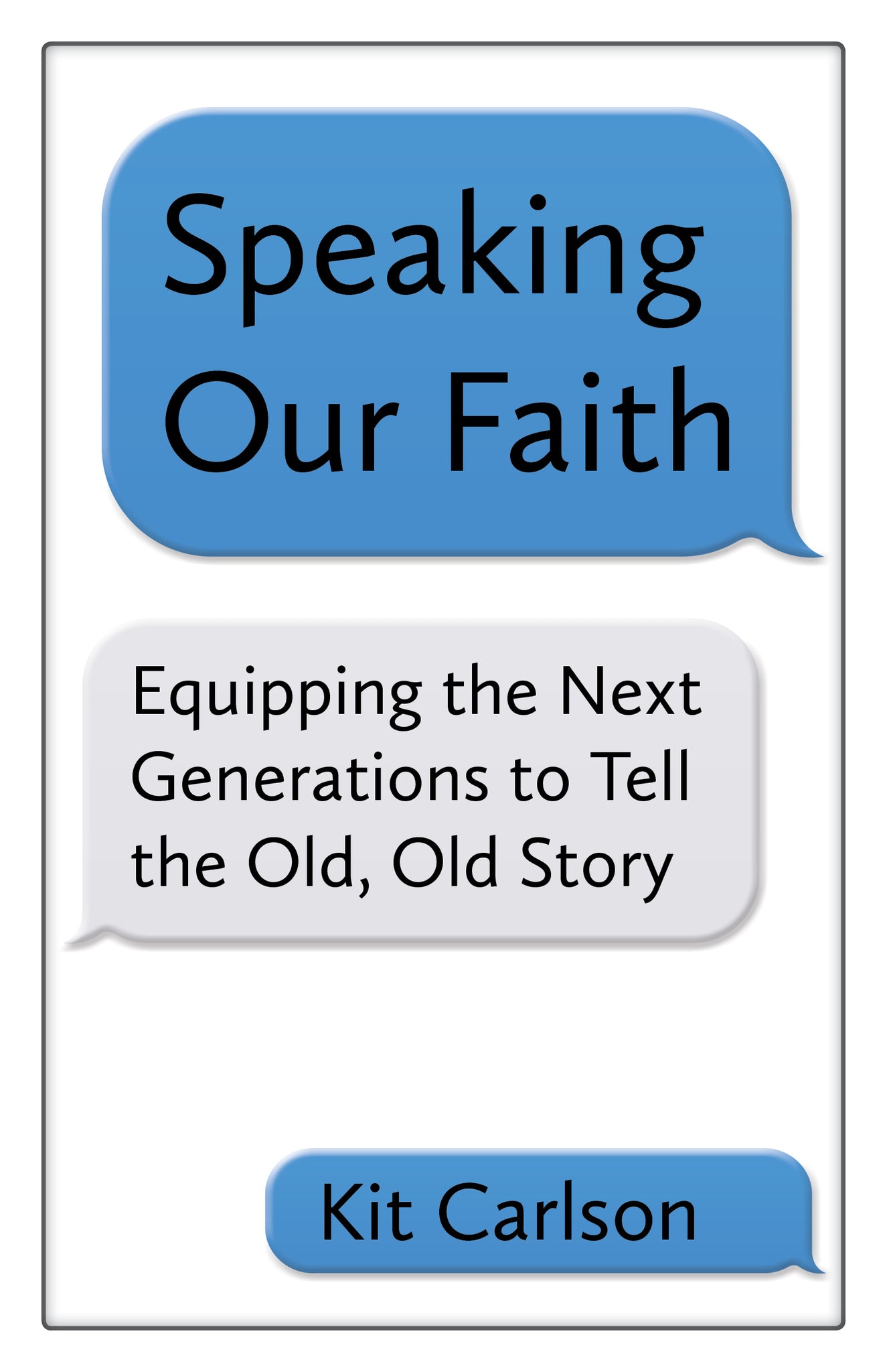 Cover image for Speaking Our Faith ISBN 9781640650275